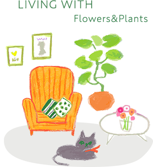 LIVING WITH Flowers&Plants